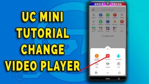 Read more about the article Change Video Player on UC Mini (Android Tutorial)